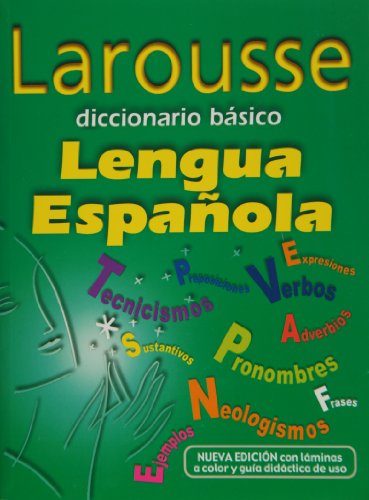 Beispielbild fr Larousse diccionario basico de la lengua Espanola/ Larousse's Basic Dicitionary of the Spanish Language (Spanish Edition) zum Verkauf von Jenson Books Inc