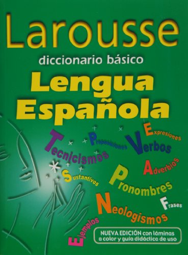 Stock image for Larousse diccionario basico de la lengua Espanola/ Larousse's Basic Dicitionary of the Spanish Language (Spanish Edition) for sale by Wonder Book