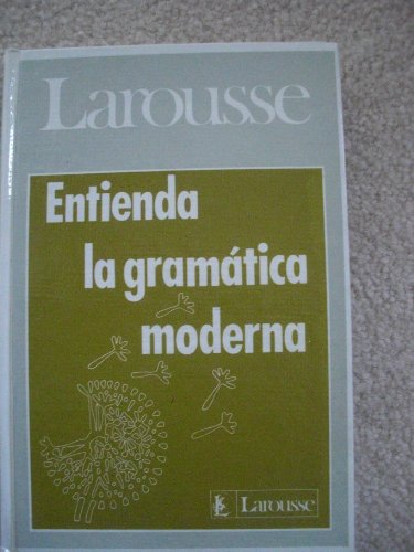 Stock image for Entienda LA Gramatica Moderna (UNDERSTANDING MODERN GRAMMAR) for sale by HPB-Red