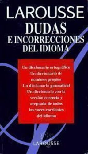 Imagen de archivo de Diccionario De Dudas E Incorrecciones Del Idioma (Spanish Edition) a la venta por Discover Books