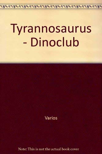 9789706075666: Tyrannosaurus - Dinoclub (Spanish Edition)