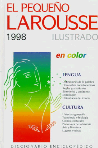 Imagen de archivo de El Pequeno Larousse Ilustrado 1998: En Color a la venta por Irish Booksellers