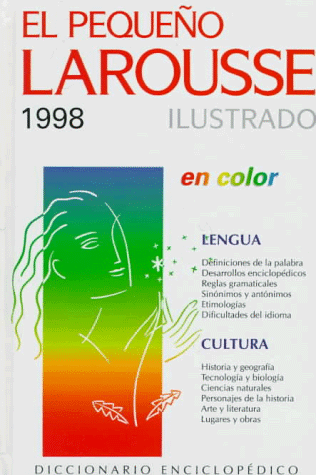 El Pequeno Larousse Ilustrado 1998: En Color (9789706076311) by Larousse Kingerfisher Chambers