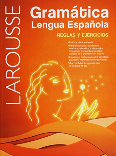 Imagen de archivo de Larousse gramatica lengua Espanola relgas y Ejercicios/Grammer for Spanish Speakers a la venta por WorldofBooks
