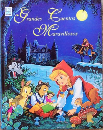 Stock image for Grandes cuentos maravillosos: Great Fairy Tales (Spanish Edition) for sale by Decluttr