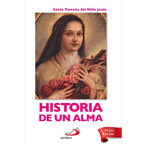 Beispielbild fr Santa Teresita Del Nino Jesus; Historia De Un Alma zum Verkauf von Dream Books Co.