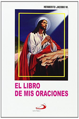 Stock image for El Libro De Mis Oraciones: Edition (Spanish Edition) for sale by HPB-Diamond