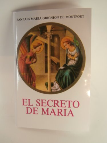Imagen de archivo de El Secreto De Maria by San Luis Maria Grignion de Montfort (2013-05-04) a la venta por SecondSale