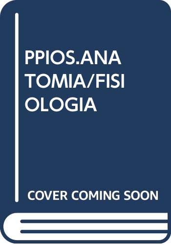 Principios de anatomÃ­a y fisiologÃ­a 6a EdiciÃ³n (Spanish Edition) (9789706130457) by Tortora, Gerard J.