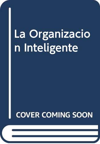 Imagen de archivo de La organizaci?n inteligente a la venta por Green Libros