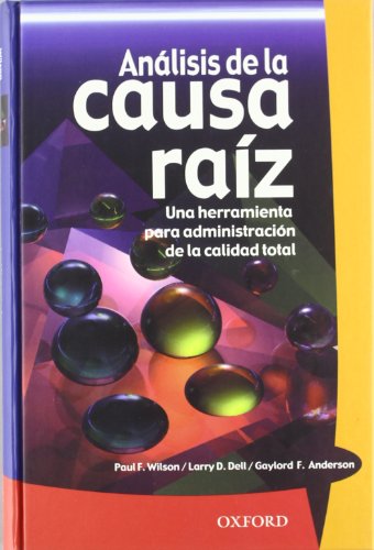 9789706135261: Anlisis de la Causa Raz : Una Herramienta para Administracin de la Calidad Total (Spanish Edition)