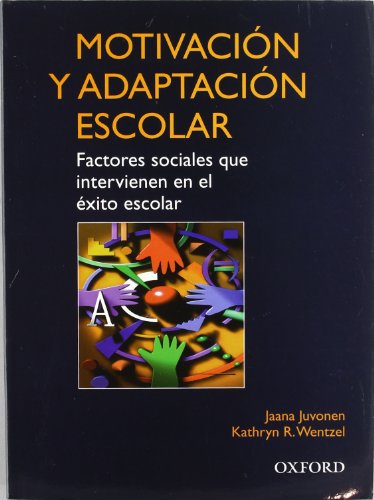 Beispielbild fr Motivacin y adaptacin escolar (SpanJuvonen, Jaana; Wentzel, Kathryn zum Verkauf von Iridium_Books