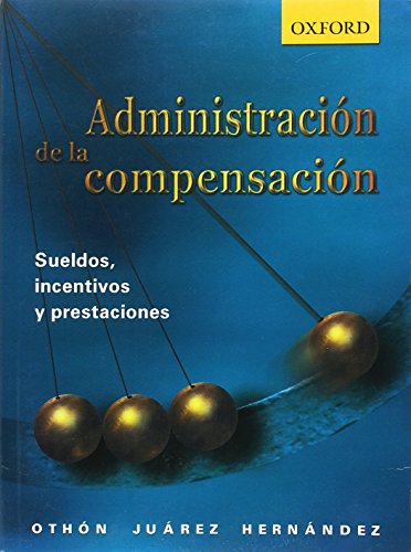 9789706136138: Administracin de la compensacin (Spanish Edition)