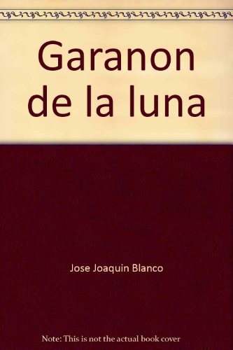 9789706206954: Garanon de la luna (Serie/Poesia) (Spanish Edition)