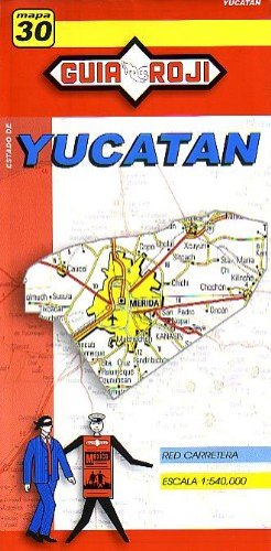 Imagen de archivo de Yucatan State Map by Guia Roji (Spanish Edition) a la venta por medimops