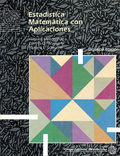 Estadistica Matematicas Con Aplicaciones - 2 Ed. (Spanish Edition) (9789706250162) by [???]