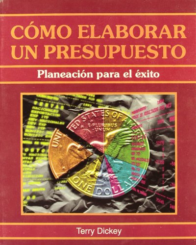 Como Elaborar Un Presupuesto (Spanish Edition) (9789706250742) by Unknown Author