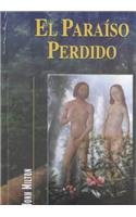 El paraiso perdido / Lost Paradise (Spanish Edition) (9789706270047) by Milton, John; Mateos, Juan