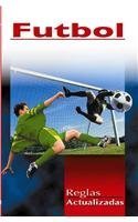 Stock image for Reglas actualizadas de futbol/ Updated Rules for Soccer (Emperadores) (Spanis. for sale by Iridium_Books