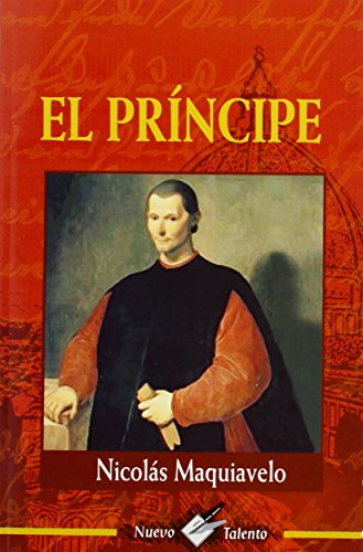 Imagen de archivo de Principe, El (Nueva Ed.) (Spanish Edition) a la venta por GF Books, Inc.