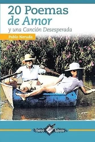 20 Poemas de Amor y Una Cancion Desesperada (Spanish Edition) (9789706271877) by Pablo Neruda