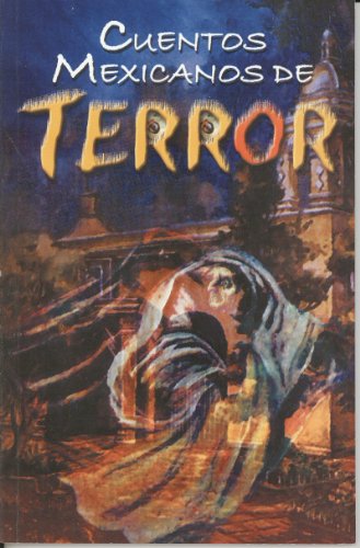 9789706272096: Cuentos Mexicanos de Terror (Spanish Edition)