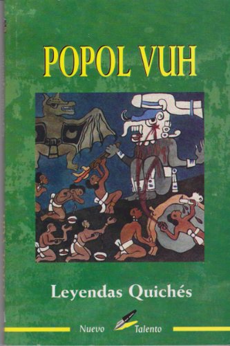 Beispielbild fr La Popol Vuh (Leyendas Quiches) (Spanish Edition) zum Verkauf von ThriftBooks-Atlanta