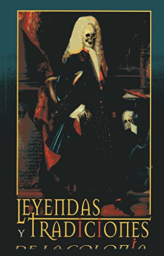 Imagen de archivo de Leyendas y Tradiciones de la Colonia-(col. vagones (Spanish Edition) a la venta por SecondSale