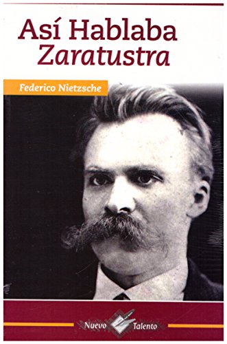 Imagen de archivo de As hablaba zaratustra / Thus Spoke Zarathustra: Un Libro Para Todos Y Para Nadie a la venta por Revaluation Books