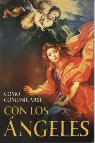 Beispielbild fr Como Comunicarse Con Los Angeles (Spanish Edition) zum Verkauf von SecondSale