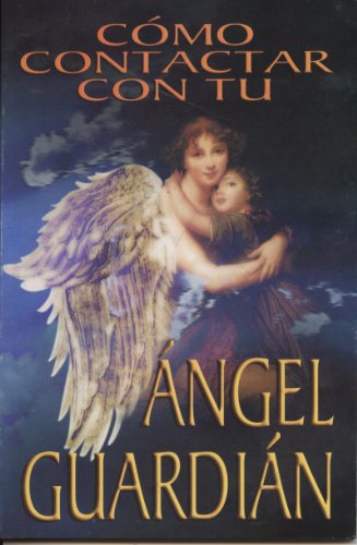 Stock image for Como Contactar Con Tu Angel Guardian (Spanish Edition) for sale by Ergodebooks