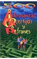 9789706273215: 500 Adivinanzas, Acertijos y Refranes = 500 Riddles and Spanish Popular Phases