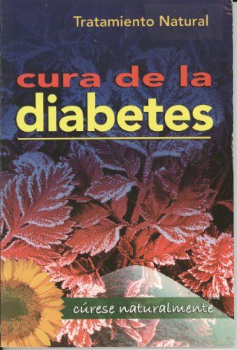 Imagen de archivo de Cura de la Diabetes (Spanish Edition) (RTM Ediciones) a la venta por Hippo Books