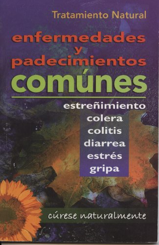 Stock image for Enfermedades y Padecimientos Comunes Editorial Epoca for sale by Iridium_Books