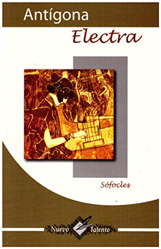Antigona - Electra (Spanish Edition) (9789706273727) by Sofocles
