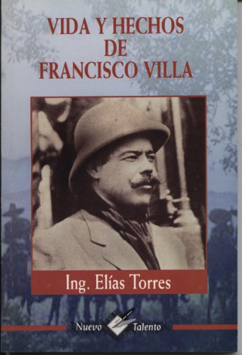 Stock image for Vida y Hechos de Pancho Villa (Spanish Edition) for sale by HPB-Diamond