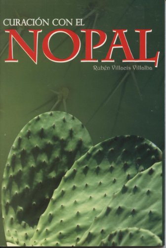 Beispielbild für Curacion Con el Nopal zum Verkauf von Better World Books