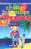 Imagen de archivo de DIVIERTETE CON LOS MEJORES CHISTES INFANTILES DE PEPITO a la venta por Book Deals