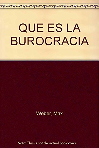 9789706332189: que es la burocracia?