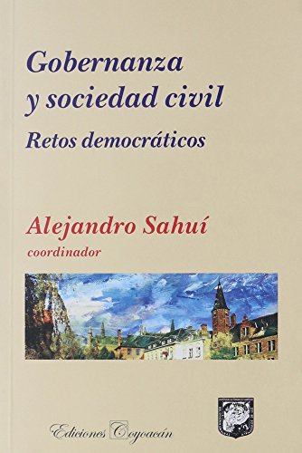 Imagen de archivo de Gobernanza y sociedad civil : retos democrticos / a la venta por Puvill Libros