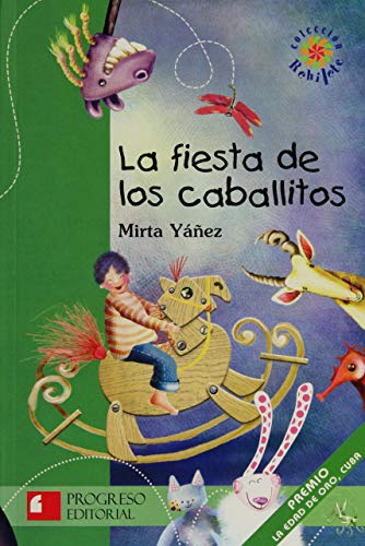 Imagen de archivo de La Fiesta De Los Caballitos/ The little horses party (Spanish Edition) a la venta por HPB-Ruby