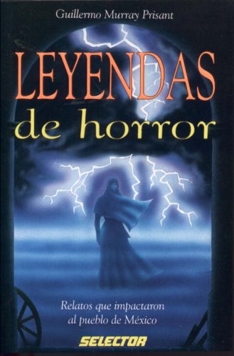 Beispielbild fr Leyendas de Horror zum Verkauf von ThriftBooks-Dallas