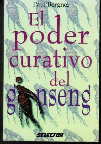 Beispielbild fr El Poder Curativo Del Ginseng zum Verkauf von Wonder Book