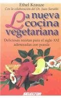 Stock image for La Nueva Cocina Vegetariana = The New Vegetarian Cookbook for sale by ThriftBooks-Dallas