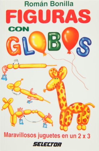 Stock image for Figuras con globos (Manualidades) (Spanish Edition) for sale by ThriftBooks-Atlanta