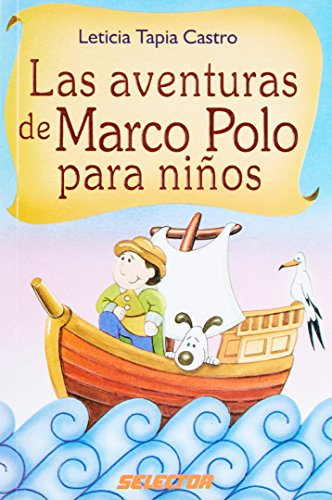 9789706430915: Las Aventuras De Marco Polo/ the Adventures of Marco Polo (Literatura Infantil Y Juvenil / Infantile and Juvenile Literature)