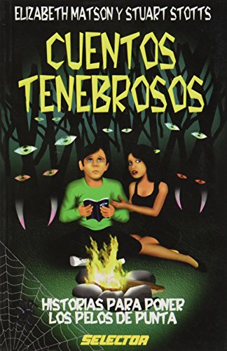 Beispielbild fr Cuentos Tenebrosos/ Dark Stories (Literatura Infantil Y Juvenile) (Spanish Edition) zum Verkauf von Books From California