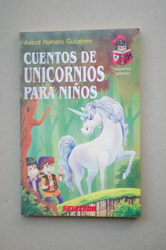 9789706431882: Cuentos de unicornios para ninos / Children's Stories of unicorns