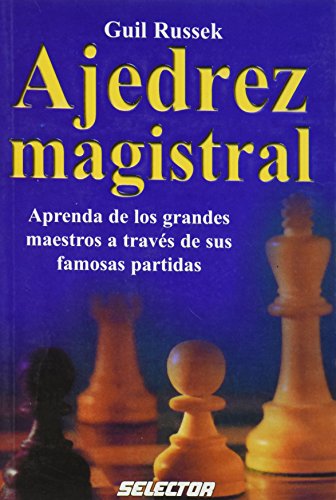 Stock image for Ajedrez magistral (Spanish Edition) for sale by ThriftBooks-Atlanta