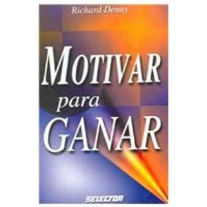 Stock image for Motivar Para Ganar / Motivate To Win (Superacion personal) (Spanish Edition) for sale by Once Upon A Time Books